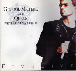 Queen : Five Live (With George Michael & Lisa Sansfield)